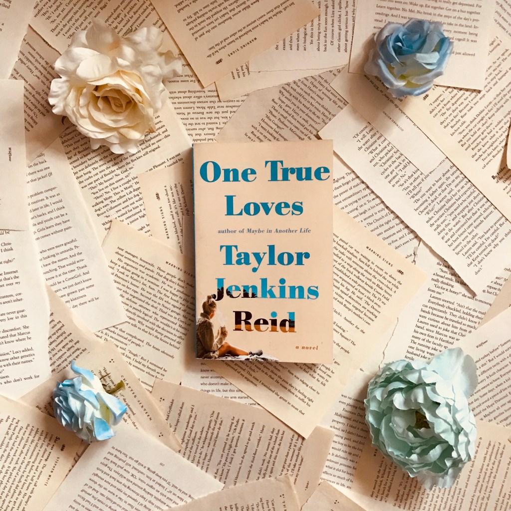 Review of One True Loves by Taylor Jenkins&nbsp;Reid