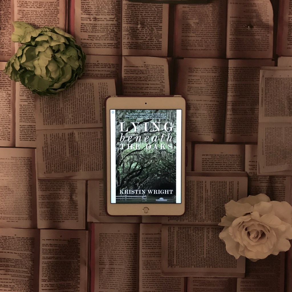 Review of Lying Beneath the Oaks by Kristin&nbsp;Wright