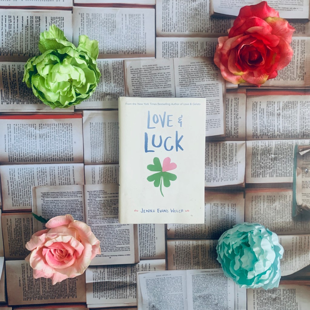 Review of Love & Luck by Jenna Evans&nbsp;Welch