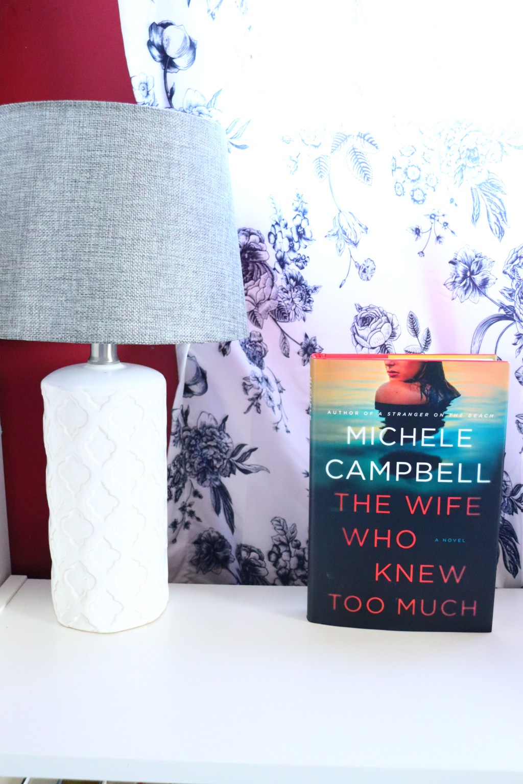 The Wife Who Knew Too Much by Michele&nbsp;Campbell