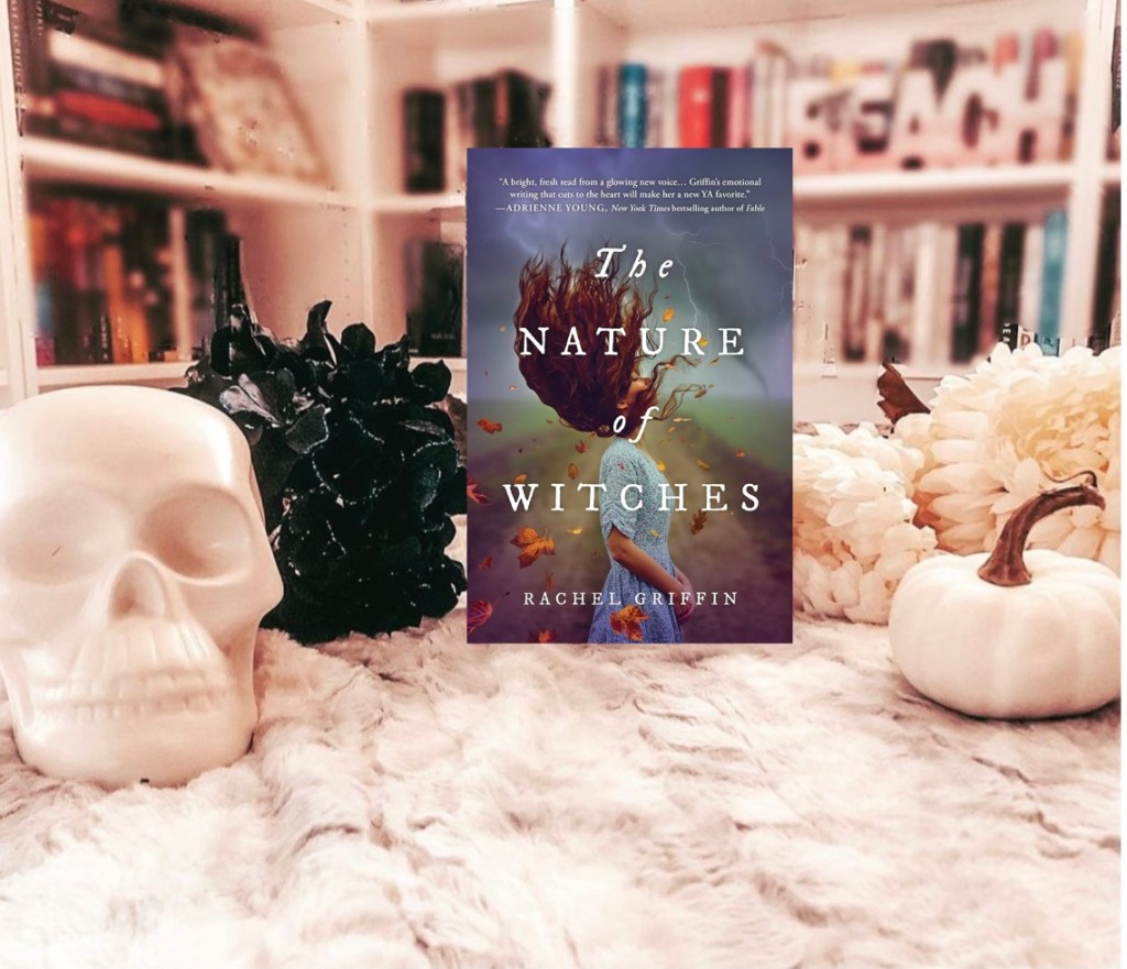 The Nature of Witches by Rachel&nbsp;griffin